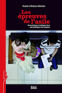 Épreuves de l'asile (Les)